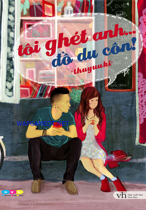 Tôi ghét anh...Đồ du côn WapGameDT.Net